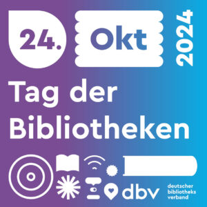 Offizielle Grafik: 24. Okt. 2024 Tag der Bibliotheken dbv (Deutscher Bibliotheksverband)