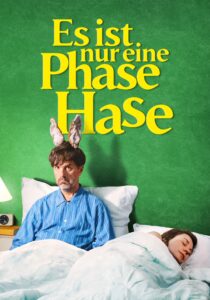 Filmplakat: Es ist nur eine Phase, Hase